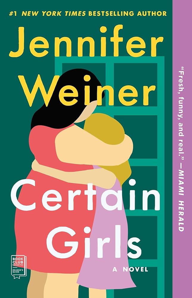 Certain Girls: A Novel Jennifer Weiner