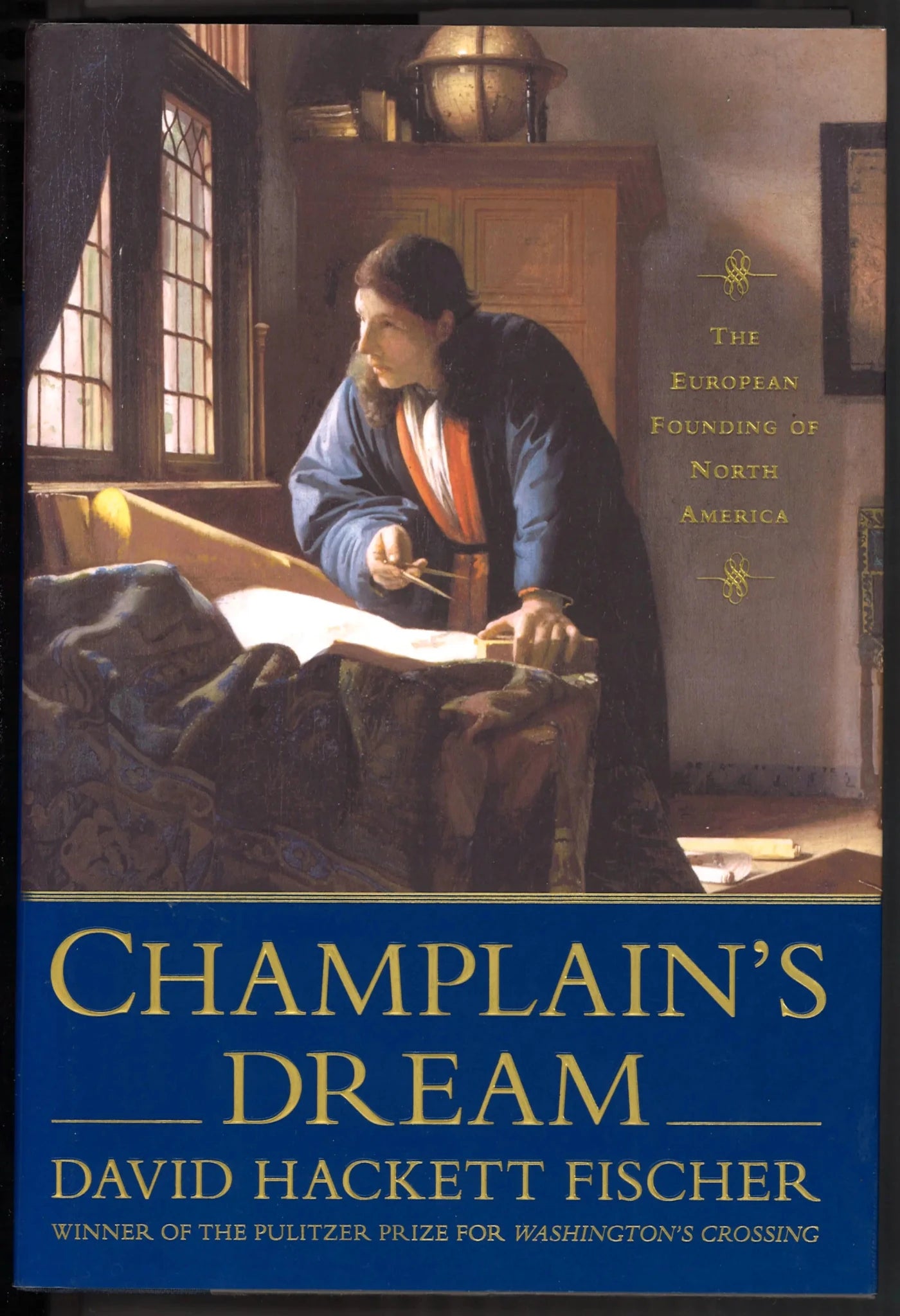 Champlain's Dream: The European Founding of North America - The Bookstore
