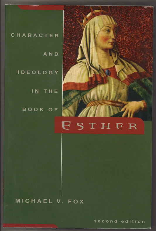 Character and Ideology in the Book of Esther - The Bookstore