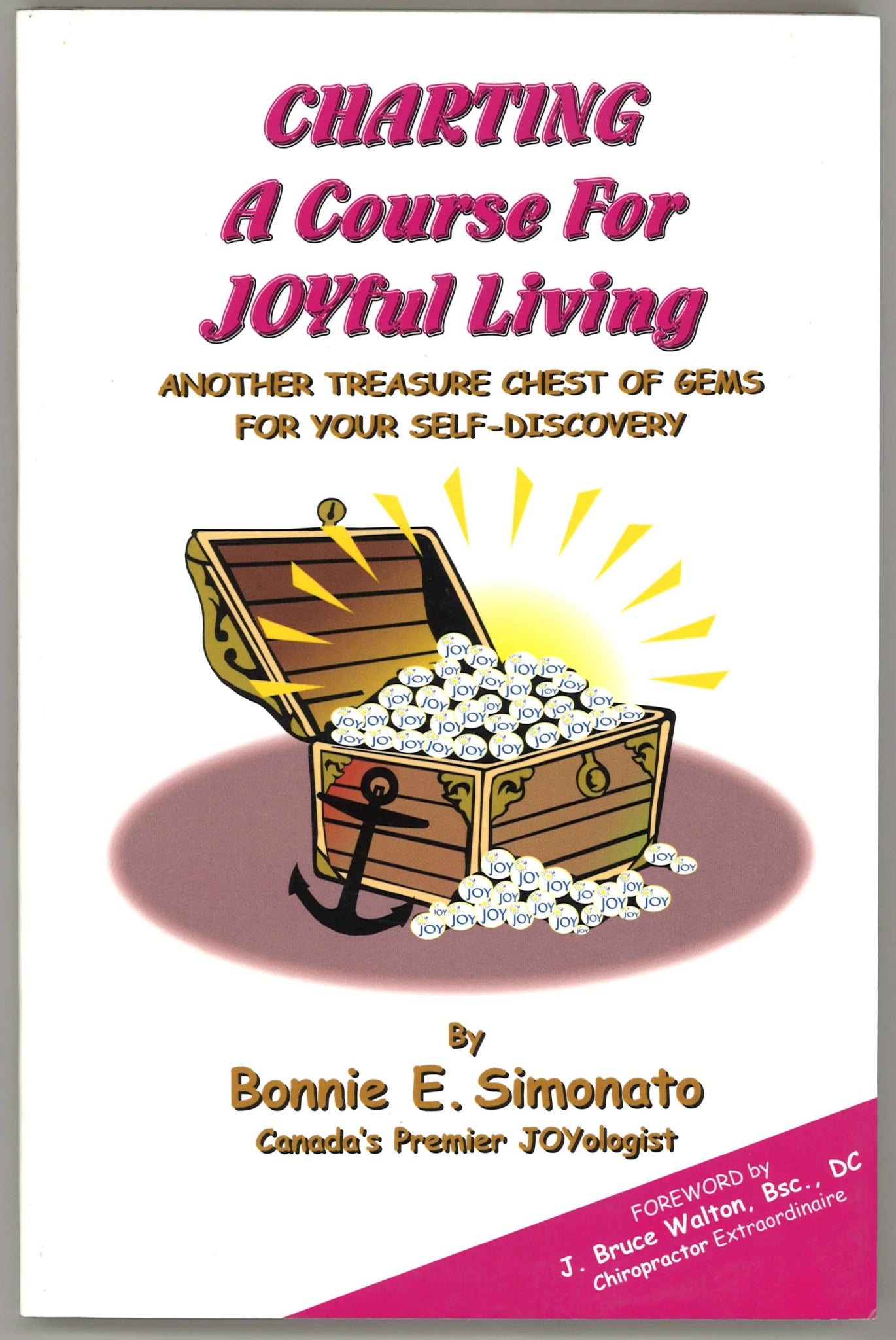 Charting A Course For JOYful Living: Another Treasure Chest of Gems for Your Self - Discovery (Large Print & Signed) - The Bookstore