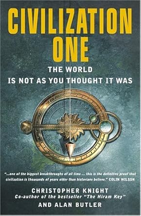 Civilization One: The World Is Not as You Thought It Was - The Bookstore