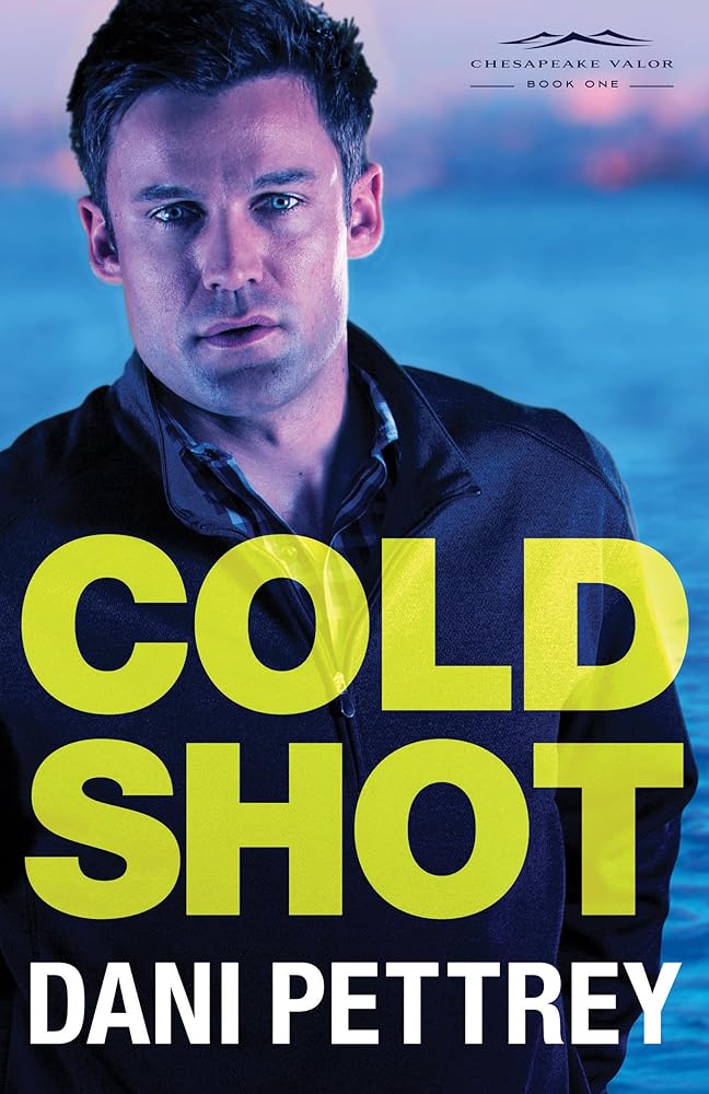 Cold Shot (Chesapeake Valor, 1) - The Bookstore