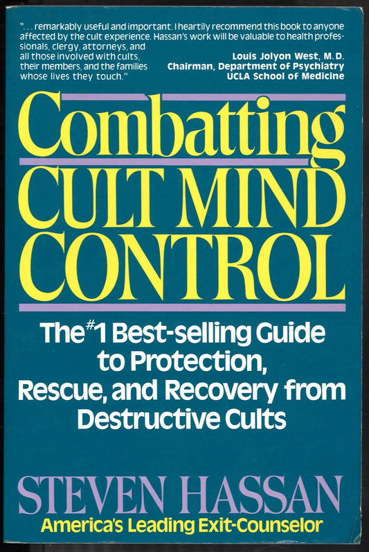 Combatting Cult Mind Control: The 1 Best - selling Guide to Protection, Rescue, and Recovery from Destructive Cults - The Bookstore