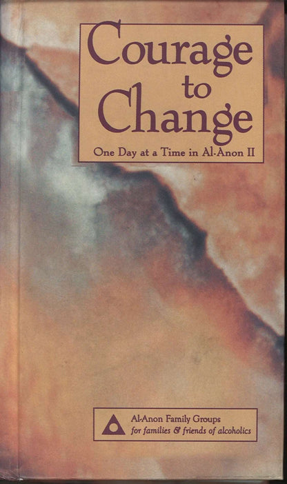 Courage to Change: One Day at a Time in Al - Anon II - The Bookstore