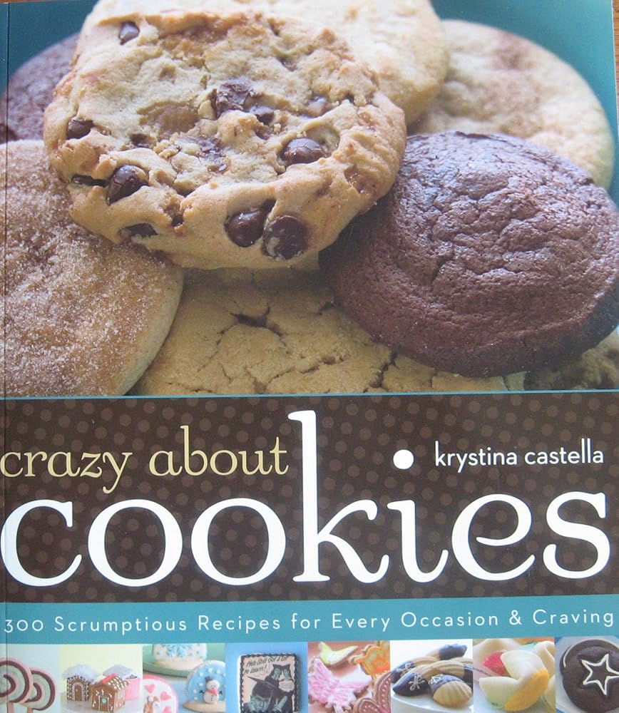 Crazy About Cookies Krystina Castella