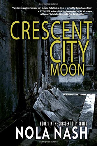 Crescent City Moon: Book 1 in the Crescent City Series - The Bookstore