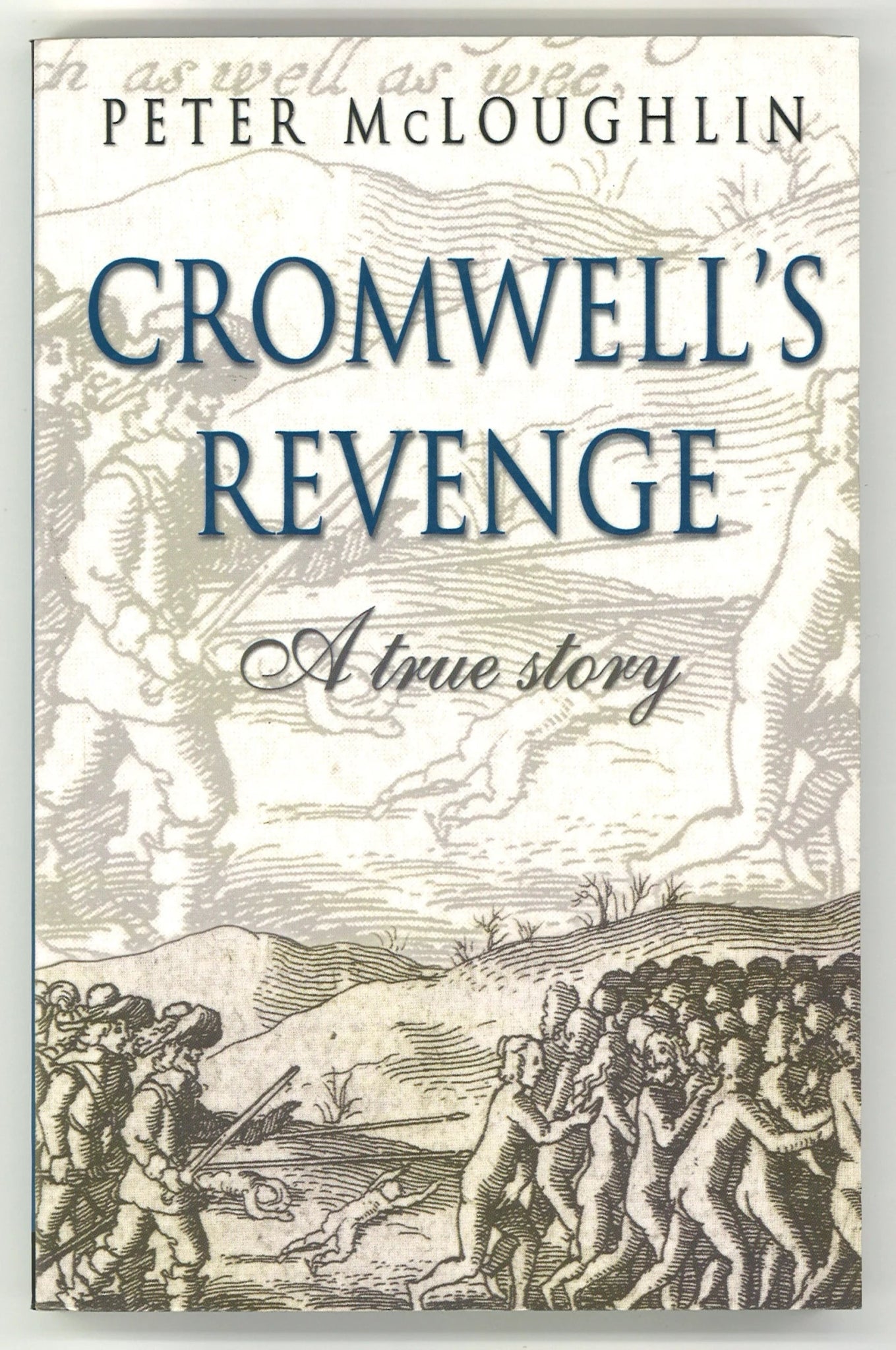 Cromwells Revenge: A True Story - The Bookstore