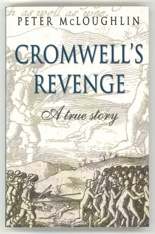 Cromwells Revenge: A True Story - The Bookstore