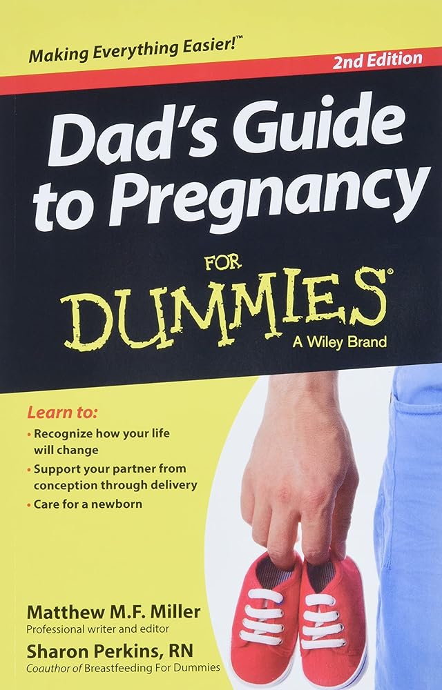 Dad's Guide to Pregnancy (For Dummies® series) - The Bookstore