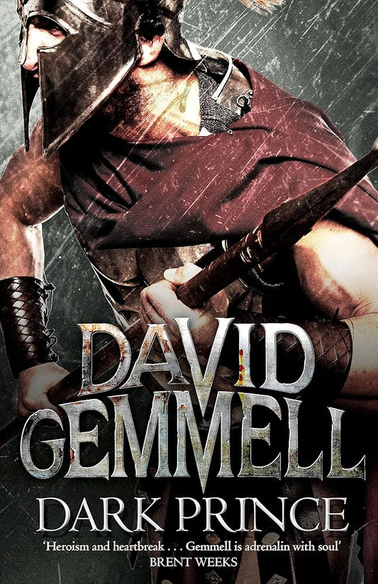 Dark Prince (Lion of Macedon) David Gemmell