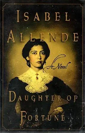 Daughter of Fortune by Isabel Allende - The Bookstore