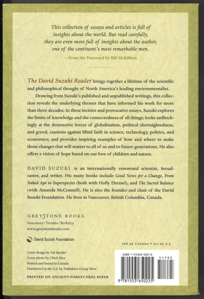 The David Suzuki Reader: A Lifetime of Ideas from a Leading Activist and Thinker (David Suzuki Institute)