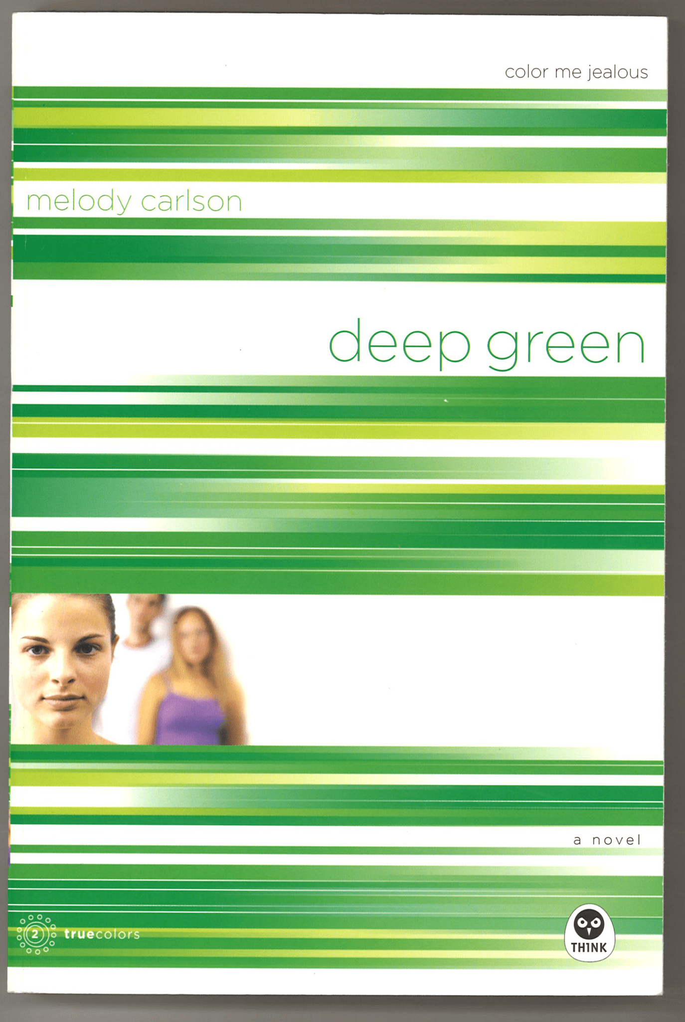 Deep Green: Color Me Jealous (True Colors Series 2) - The Bookstore