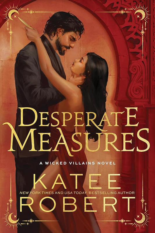 Desperate Measures (Wicked Villains, 1) - Special Luxe Collector’s Edition - The Bookstore
