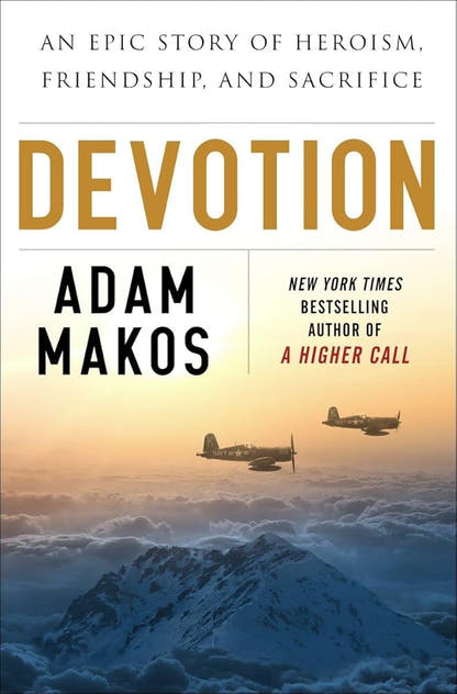 Devotion: An Epic Story of Heroism, Friendship, and Sacrifice - The Bookstore