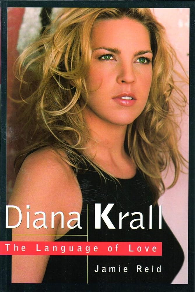 Diana Krall: The Language of Love - The Bookstore