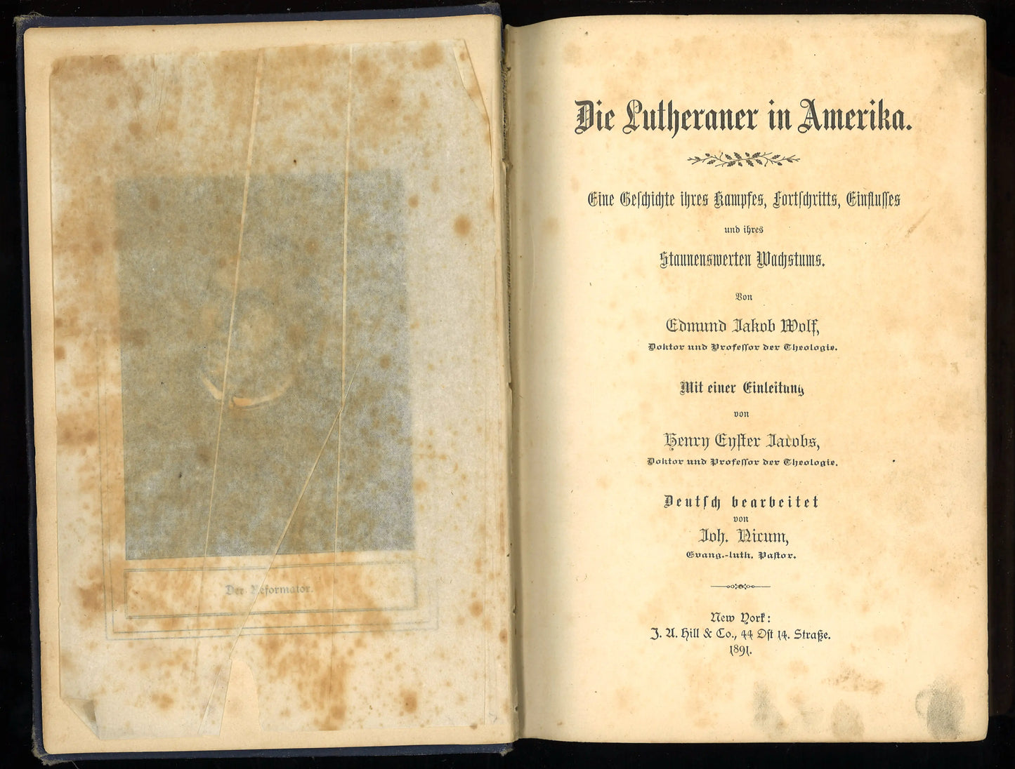 Die Lutheraner in Amerika by Edmund Jakob Wolf, 1891 First German Edition