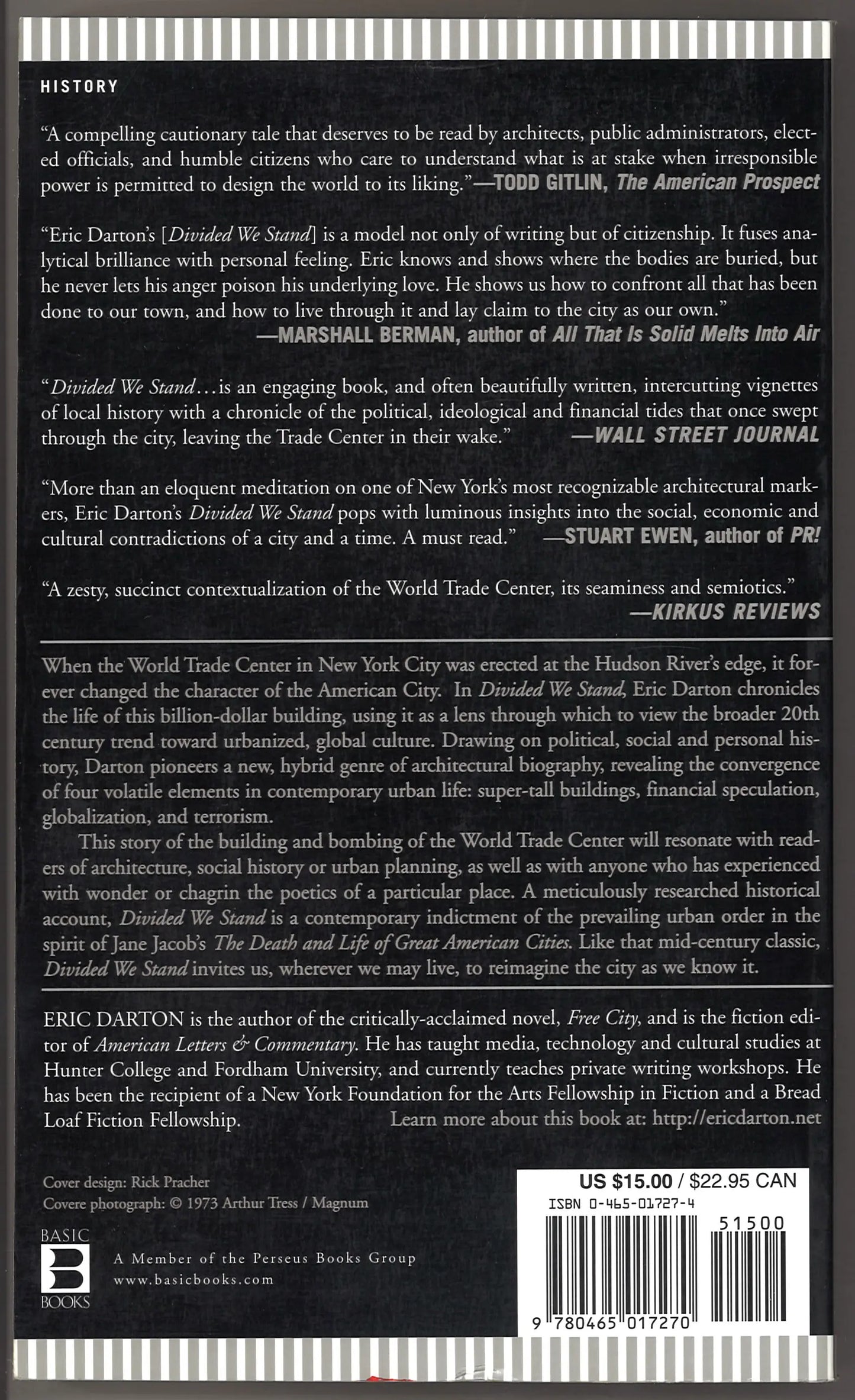 Divided We Stand: A Biography Of New York's World Trade Center
