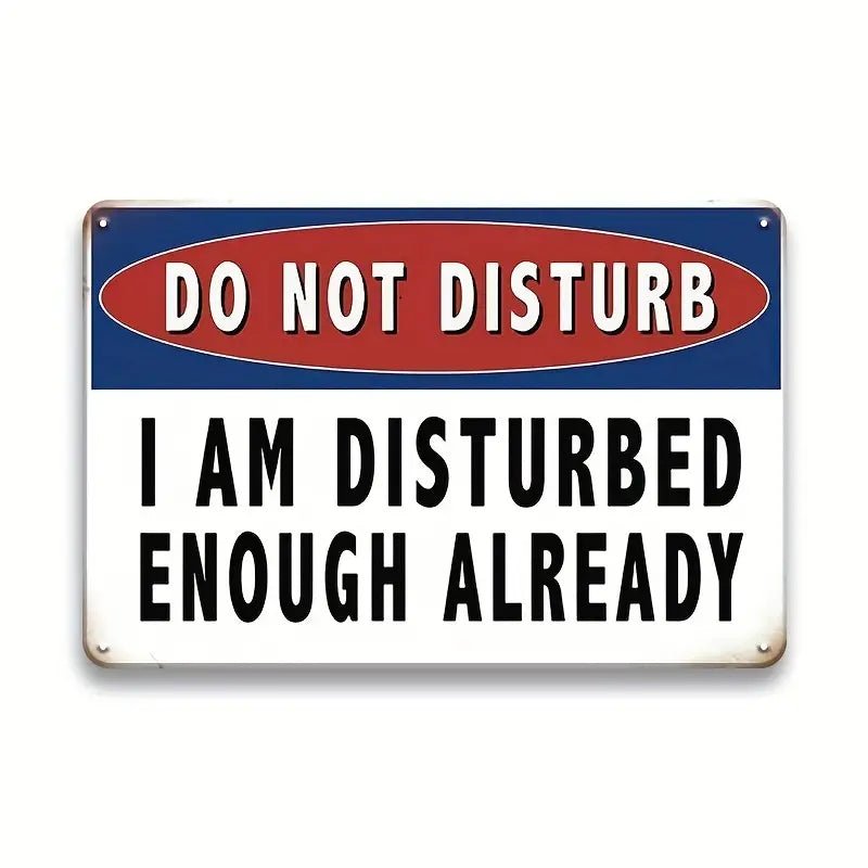 Do Not Disturb Warning - Tin Sign - The Bookstore