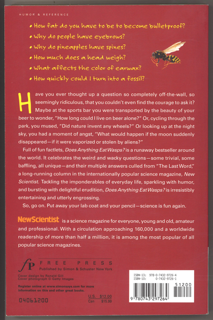 Does Anything Eat Wasps?: And 101 Other Unsettling, Witty Answers to Questions You Never Thought You Wanted to Ask