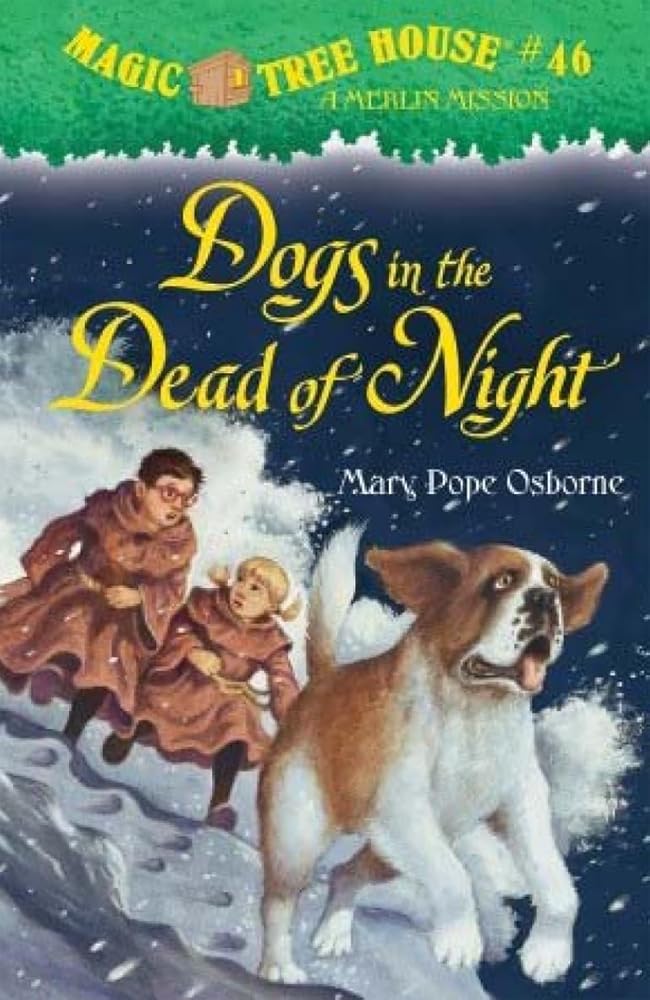 Dogs in the Dead of Night (#46 Magic Tree House (R) Merlin Mission) - The Bookstore