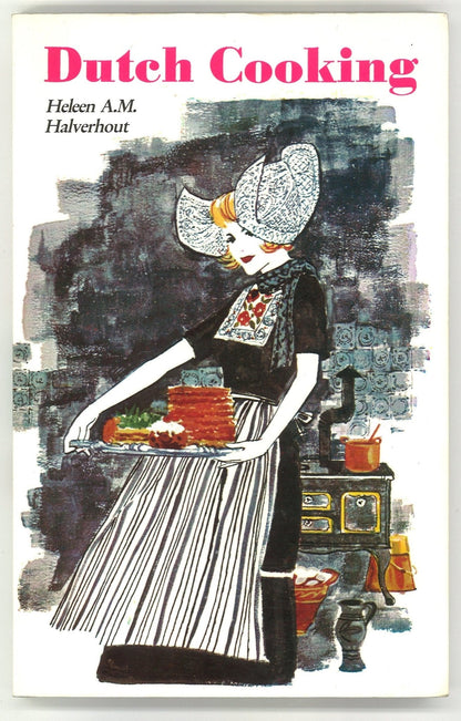 Dutch cooking Heleen A.M. Halverhout