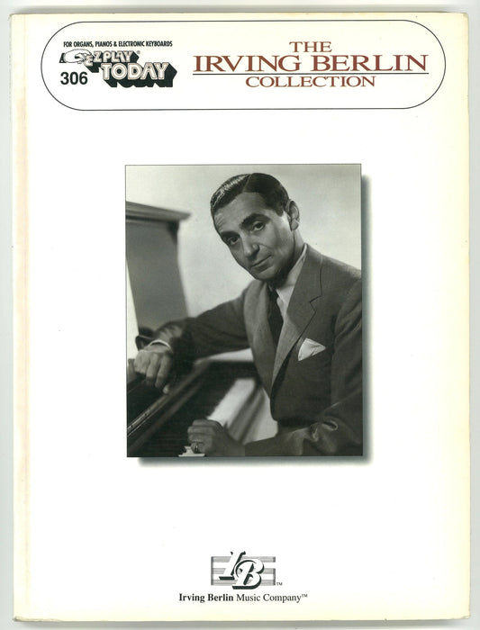 E-Z Play Today: The Irving Berlin Collection (#306) Irving Berlin