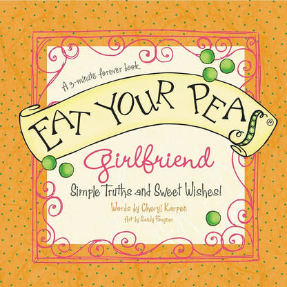 Eat Your Peas Girlfriend: A 3-minute Forever Book - The Bookstore