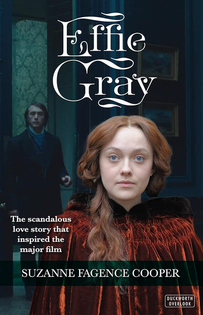 Effie Gray: The Passionate Lives of Effie Gray, Ruskin and Millais - The Bookstore