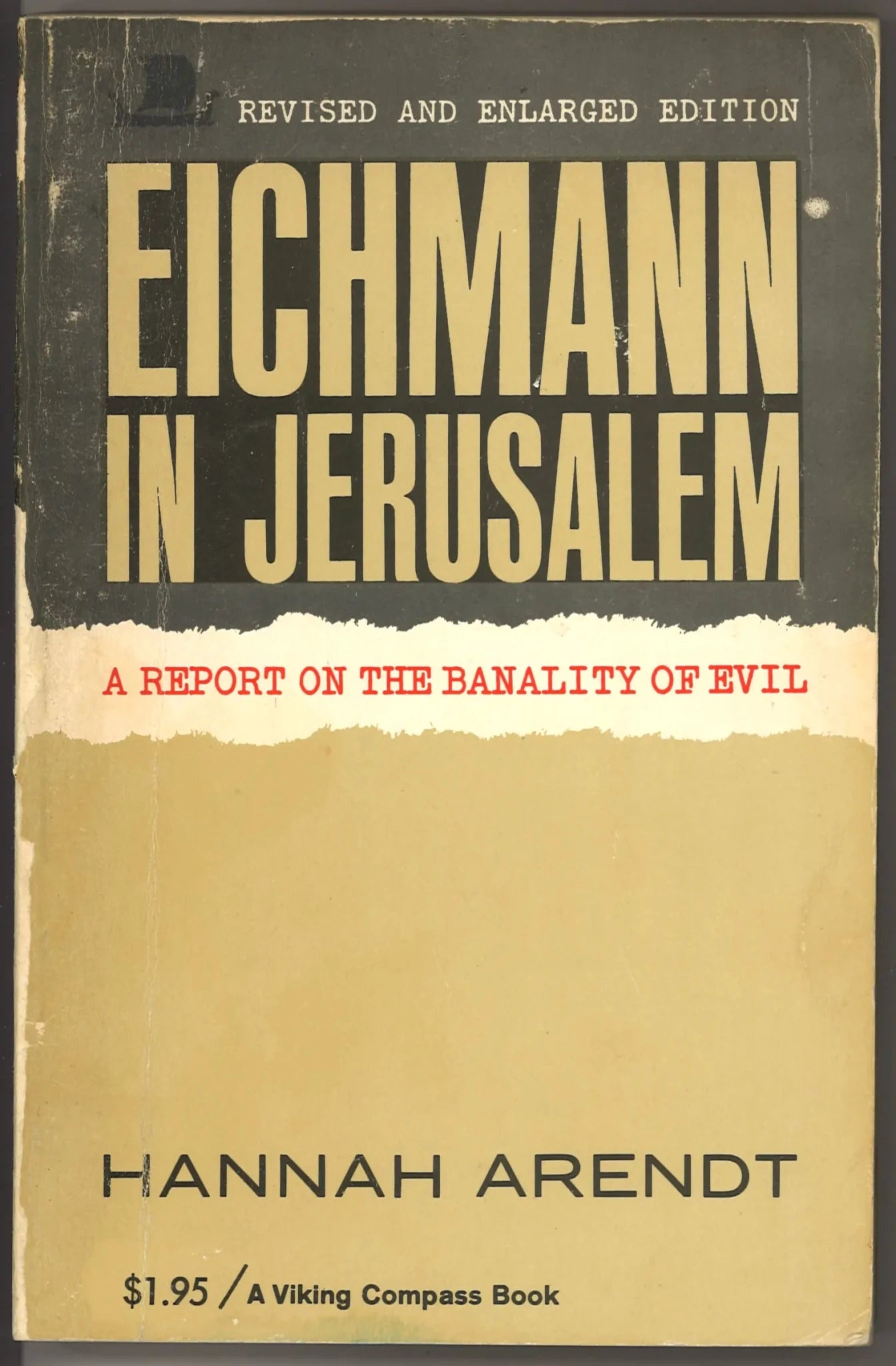 Eichmann in Jerusalem: A Report on The Banality of Evil (Revised & Enlarged Edition) - The Bookstore