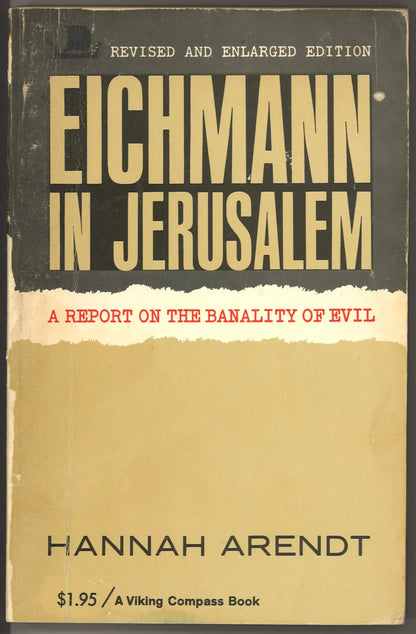 Eichmann in Jerusalem: A Report on The Banality of Evil (Revised & Enlarged Edition) - The Bookstore