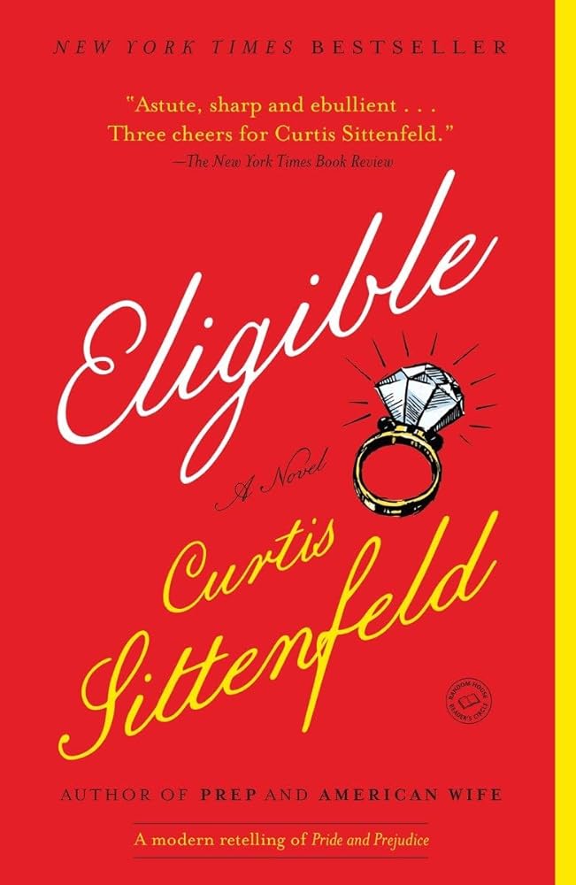 Eligible: A modern retelling of Pride and Prejudice - The Bookstore