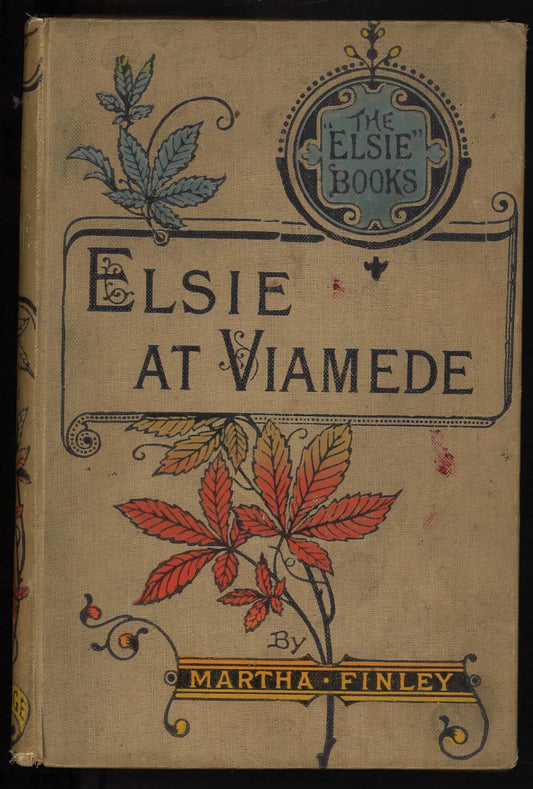 Elsie at Viamede (The Elsie Books, 18) - The Bookstore