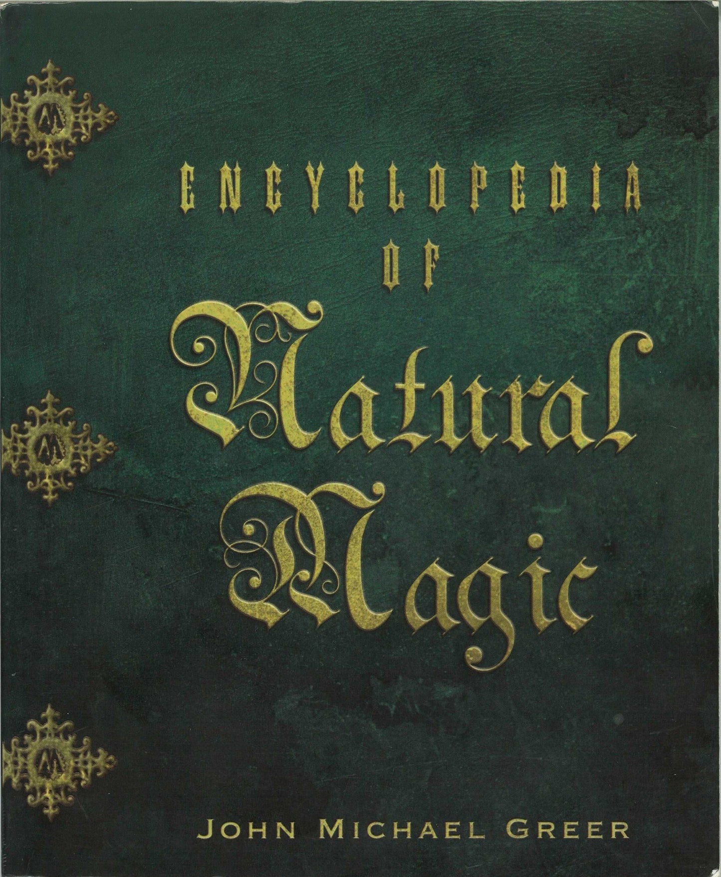 Encyclopedia of Natural Magic