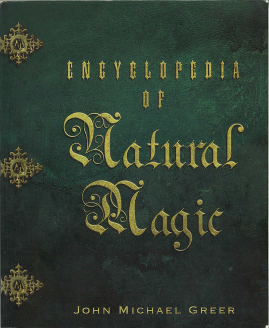 Encyclopedia of Natural Magic