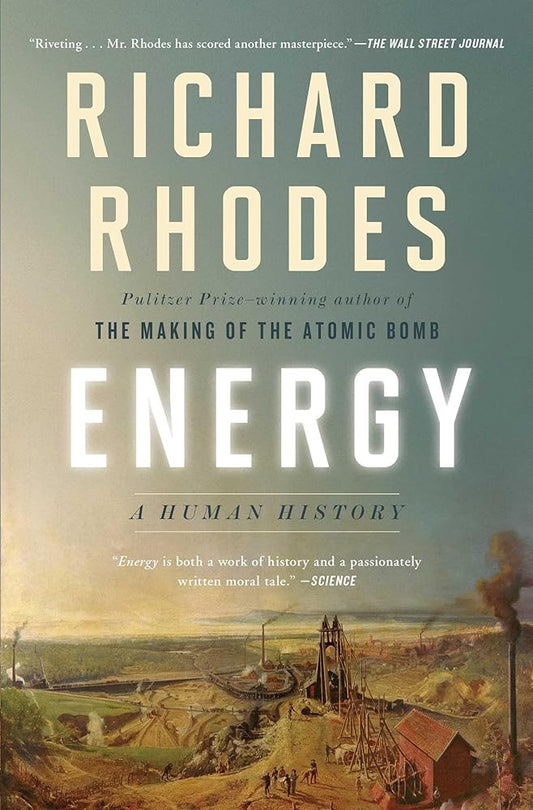 Energy: A Human History - The Bookstore