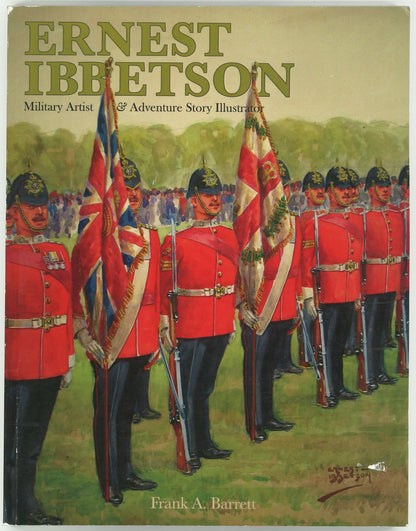 Ernest Ibbetson: Military Artist and Adventure Story Illustrator (Signed) - The Bookstore