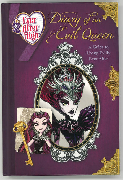 Ever After High: Diary of an Evil Queen: A Guide to Living Evilly Ever After - The Bookstore