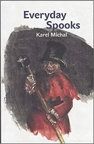 Everyday Spooks by Karel Michal - The Bookstore