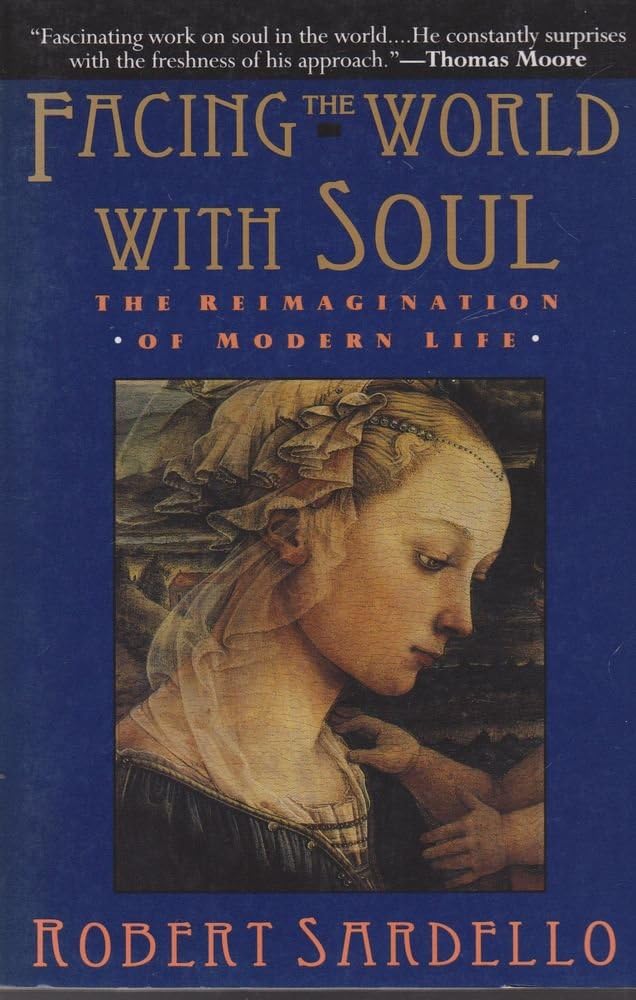 Facing the World with Soul: The Reimagination of Modern Life - The Bookstore
