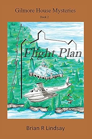 Flight Plan (Gilmore House Mysteries, 2) - Signed - The Bookstore