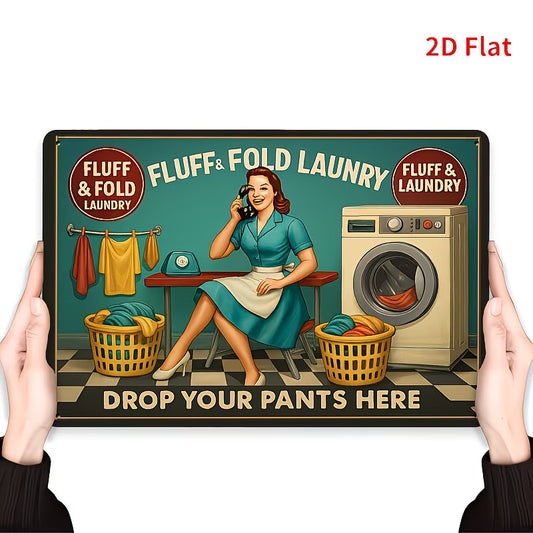 Fluff & Fold Laundry Metal Sign