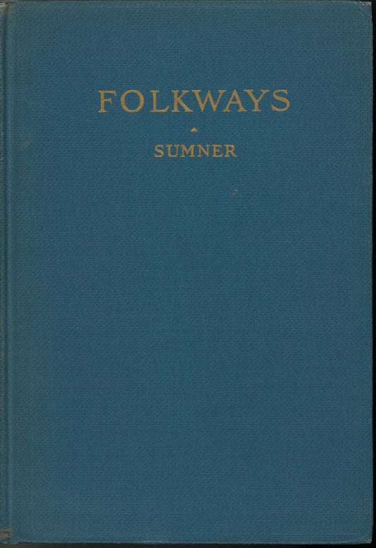 Folkways by William Graham Sumner - The Bookstore