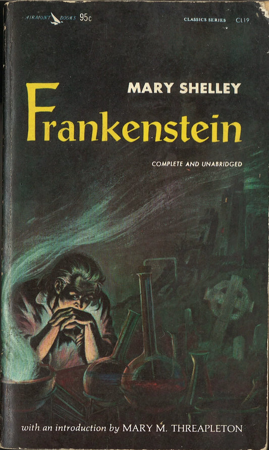 Frankenstein (or, The Modern Prometheus)