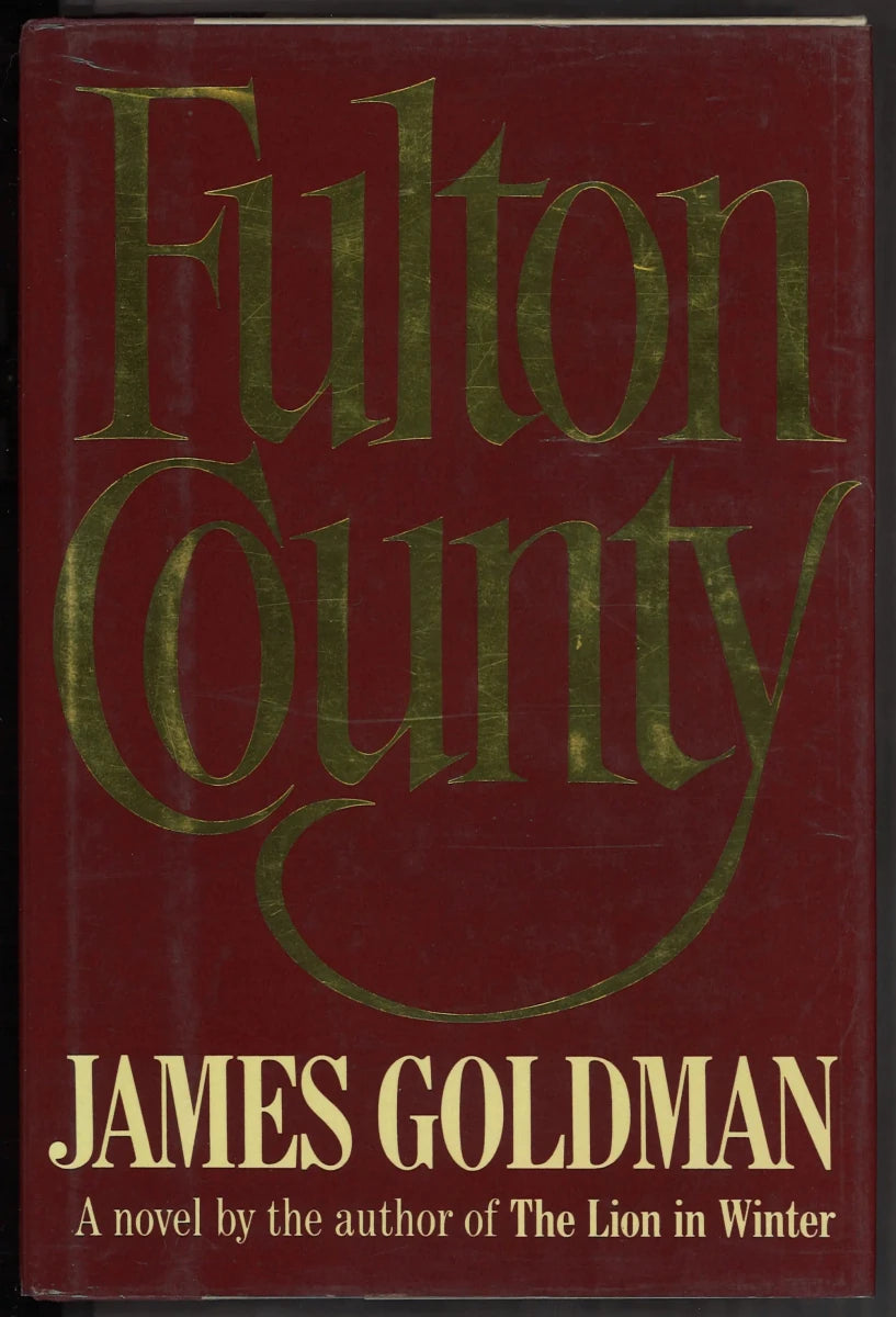 Fulton County by James Goldman - The Bookstore