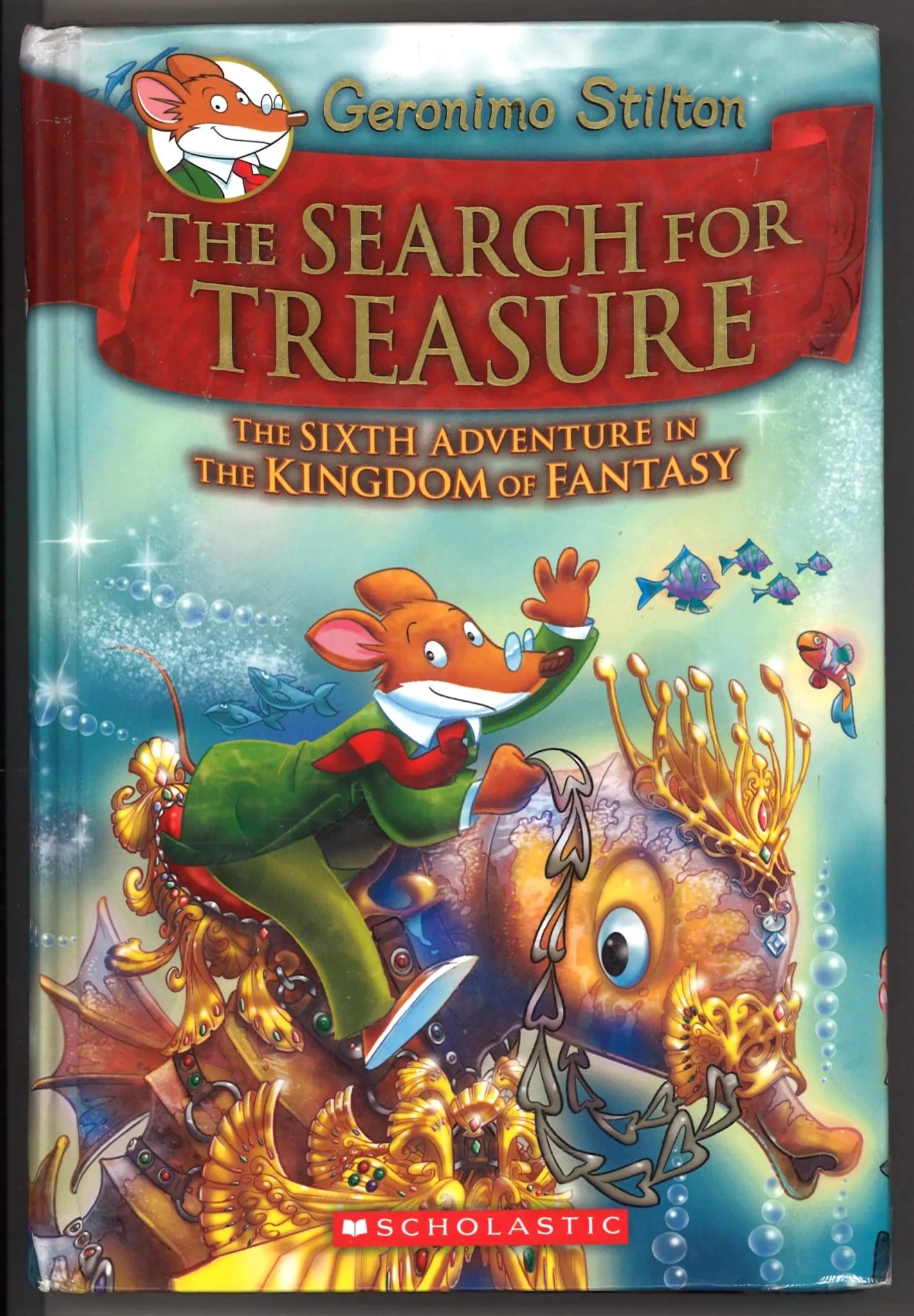 Geronimo Stilton: The Search for Treasure (The Kingdom of Fantasy, 6) - The Bookstore