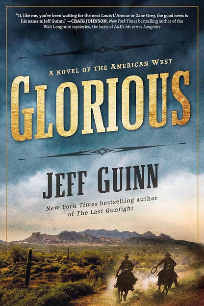 Glorious: A Novel of The American West - The Bookstore