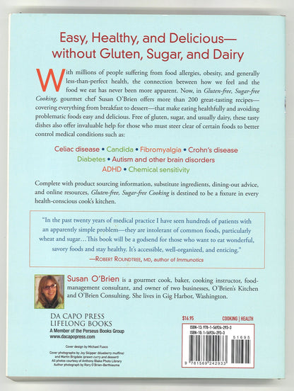 Gluten - free, Sugar - free Cooking: Over 200 Delicious Recipes to Help You Live a Healthier, Allergy - Free Life - The Bookstore