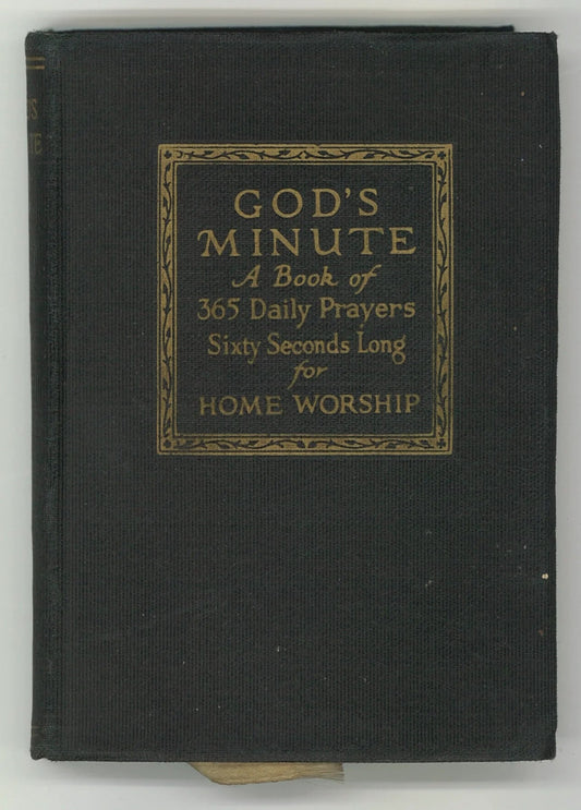 God's Minute: A Book of 365 Daily Prayers Sixty Seconds Long for Home Worship 36 Eminent Clergy and Laymen