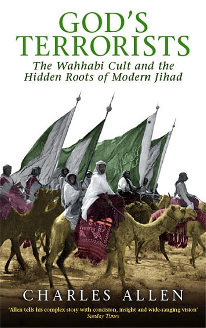 God's Terrorists: The Wahhabi Cult and the Hidden Roots of Modern Jihad - The Bookstore